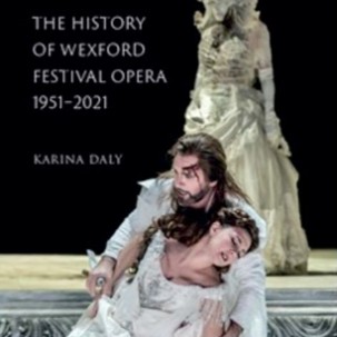 The hisotry of wexford festival opera